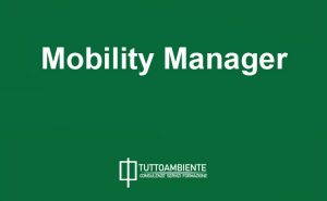 Mobility Manager: responsabile mobilità delle aziende