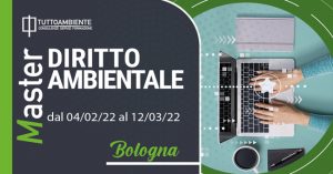 Master Diritto Ambientale a Bologna dal 4 febbraio al 12 marzo 2022