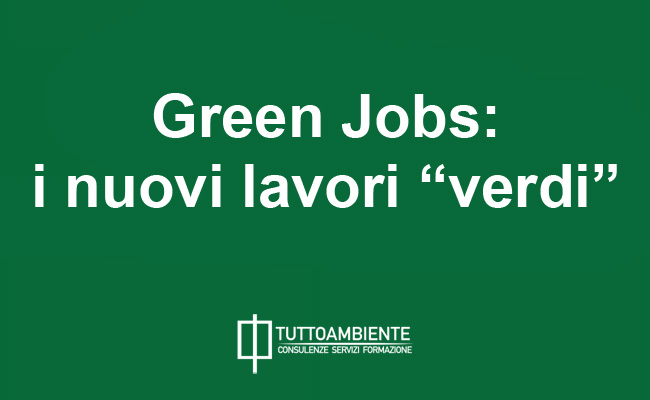 Green Jobs: guida ai nuovi lavori verdi