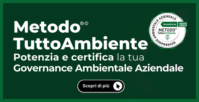 Metodo TuttoAmbiente: potenzia e certifica la tua Governance Ambientale Aziendale